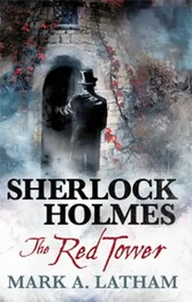 Latham |  Sherlock Holmes - The Red Tower | eBook | Sack Fachmedien