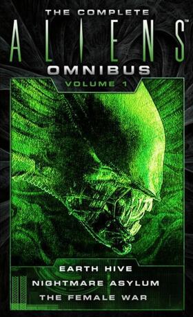 Perry |  The Complete Aliens Omnibus: Volume One (Earth Hive, Nightmare Asylum, The Female War) | Buch |  Sack Fachmedien