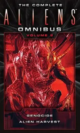 Bischoff |  The Complete Aliens Omnibus: Volume Two (Genocide, Alien Harvest) | eBook | Sack Fachmedien