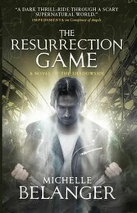 Belanger |  The Resurrection Game | eBook | Sack Fachmedien