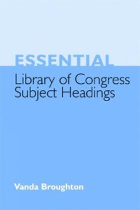 Broughton | Essential Library of Congress Subject Headings | E-Book | sack.de