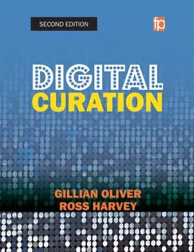 Harvey / Oliver | Digital Curation | Buch | 978-1-78330-097-6 | sack.de