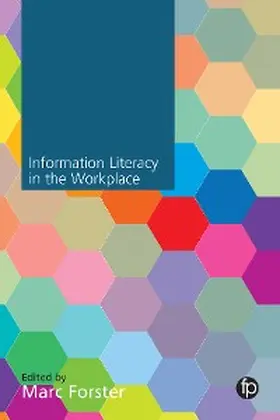 Forster |  Information Literacy in the Workplace | eBook | Sack Fachmedien