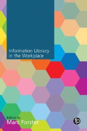Forster | Information Literacy in the Workplace | E-Book | sack.de