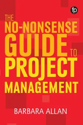 Allan |  No-Nonsense Guide to Project Management | Buch |  Sack Fachmedien