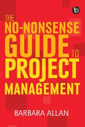 Allan |  The No-Nonsense Guide to Project Management | eBook | Sack Fachmedien