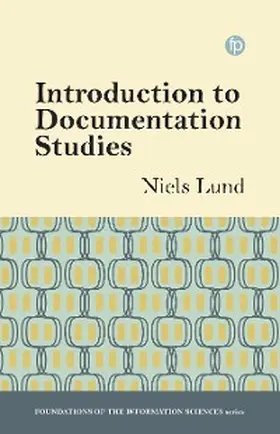 Lund |  Introduction to Documentation Studies | eBook | Sack Fachmedien