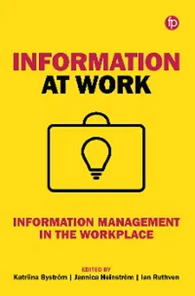 Byström / Heinström / Ruthven |  Information at Work | eBook | Sack Fachmedien