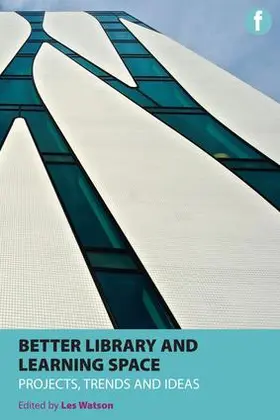 Watson | Better Library and Learning Space | Buch | 978-1-78330-311-3 | sack.de