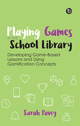 Pavey | Playing Games in the School Library | Buch | 978-1-78330-533-9 | sack.de