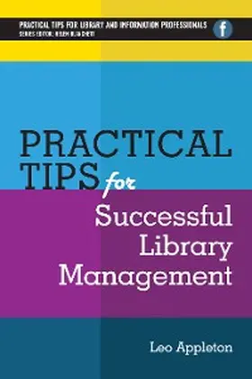 Appleton / Howard / Williamson |  Practical Tips for Successful Library Management | eBook | Sack Fachmedien