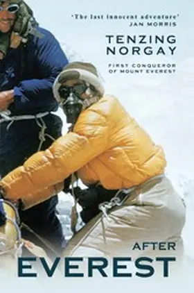 Norgay |  After Everest - 'The last innocent adventure' Ian Morris | eBook | Sack Fachmedien