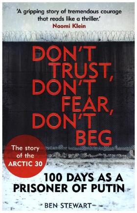 Stewart |  Don't Trust, Don't Fear, Don't Beg | Buch |  Sack Fachmedien