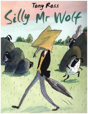 Ross |  Silly Mr. Wolf | Buch |  Sack Fachmedien