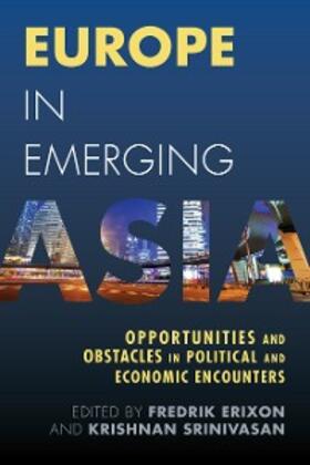 Erixon / Srinivasan |  Europe in Emerging Asia | eBook | Sack Fachmedien