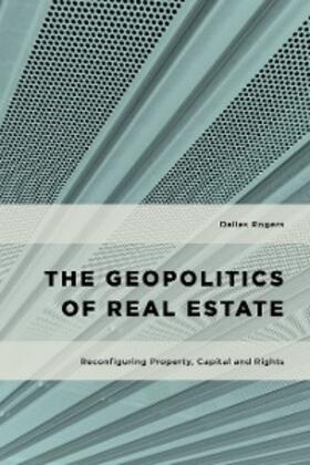 Rogers |  The Geopolitics of Real Estate | eBook | Sack Fachmedien