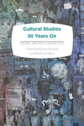 Connell / Hilton |  Cultural Studies 50 Years On | eBook | Sack Fachmedien