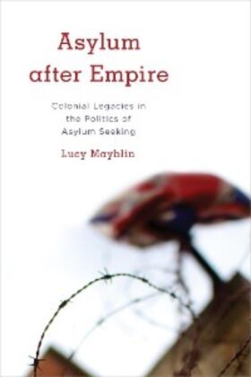 Mayblin |  Asylum after Empire | eBook | Sack Fachmedien