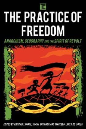 White / Springer / Souza |  The Practice of Freedom | eBook | Sack Fachmedien