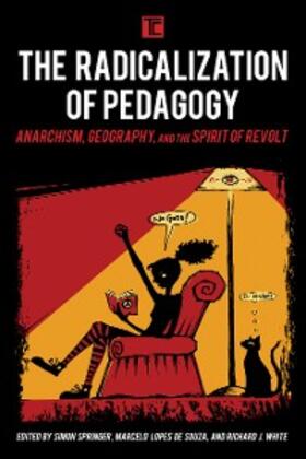 Springer / Souza / White |  The Radicalization of Pedagogy | eBook | Sack Fachmedien