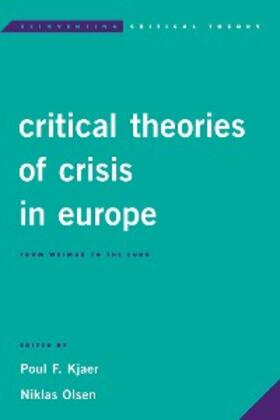 Kjaer / Olsen | Critical Theories of Crisis in Europe | E-Book | sack.de