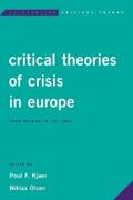 Kjaer / Olsen |  Critical Theories of Crisis in Europe | eBook | Sack Fachmedien