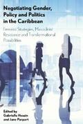 Hosein / Parpart |  Negotiating Gender, Policy and Politics in the Caribbean | eBook | Sack Fachmedien