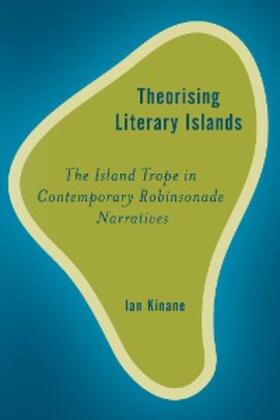 Kinane |  Theorising Literary Islands | eBook | Sack Fachmedien