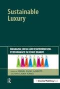 Gardetti / Torres |  Sustainable Luxury | Buch |  Sack Fachmedien