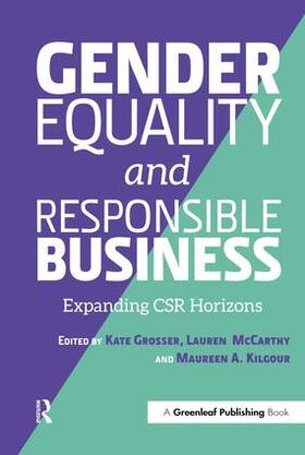 Grosser / McCarthy / Kilgour | Gender Equality and Responsible Business | Buch | 978-1-78353-128-8 | sack.de