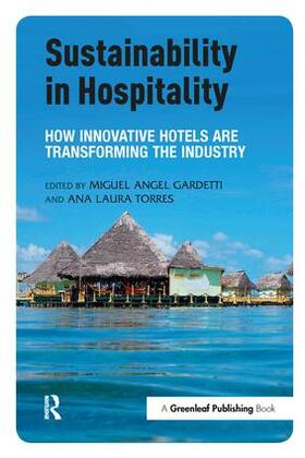 Gardetti / Torres | Sustainability in Hospitality | Buch | 978-1-78353-199-8 | sack.de