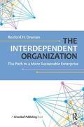 Draman |  The Interdependent Organization: The Path to a More Sustainable Enterprise | Buch |  Sack Fachmedien