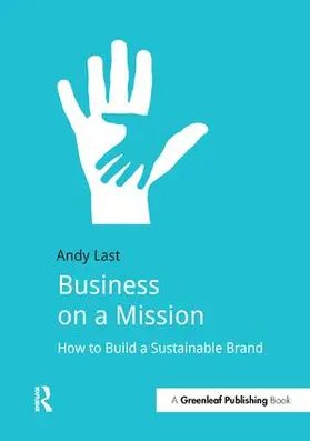Last | BUSINESS ON A MISSION | Buch | 978-1-78353-299-5 | www.sack.de