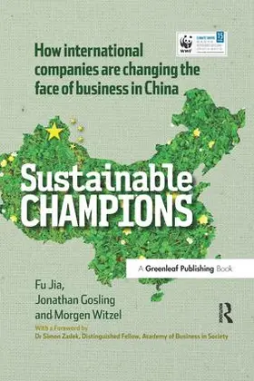 Jia / Gosling / Witzel |  CHINA EDITION - Sustainable Champions | Buch |  Sack Fachmedien