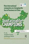 Jia / Gosling / Witzel |  CHINA EDITION - Sustainable Champions | Buch |  Sack Fachmedien