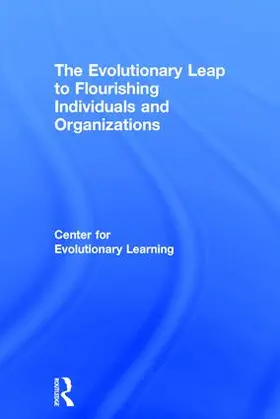  The Evolutionary Leap to Flourishing Individuals and Organizations | Buch |  Sack Fachmedien