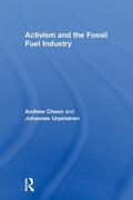 Cheon / Urpelainen |  Activism and the Fossil Fuel Industry | Buch |  Sack Fachmedien