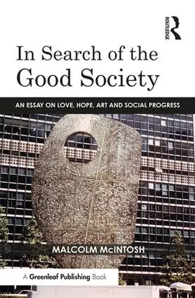McIntosh |  In Search of the Good Society | Buch |  Sack Fachmedien