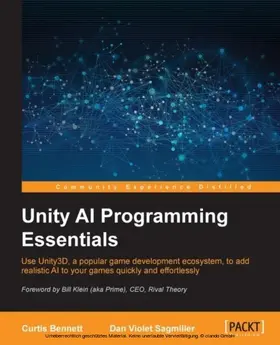 Bennett |  Unity AI Programming Essentials | eBook | Sack Fachmedien