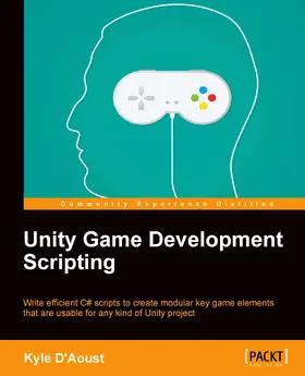 D'Aoust |  Unity Game Development Scripting | eBook | Sack Fachmedien