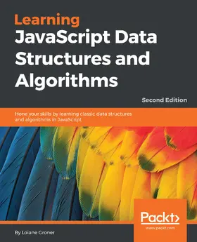 Groner |  Learning JavaScript Data Structures and Algorithms. | eBook | Sack Fachmedien