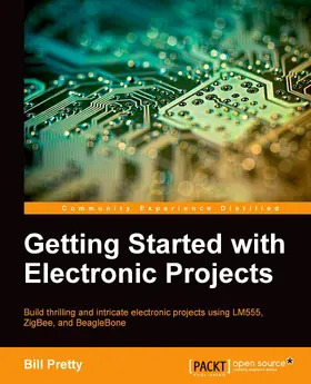 Pretty |  Getting Started with Electronic Projects | eBook | Sack Fachmedien