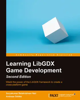 B Nair / Oehlke |  Learning LibGDX Game Development- Second Edition | eBook | Sack Fachmedien
