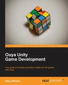 Riches |  Ouya Unity Game Development | eBook | Sack Fachmedien