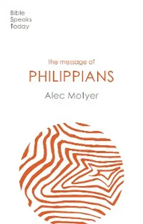 Motyer |  The Message of Philippians | eBook | Sack Fachmedien