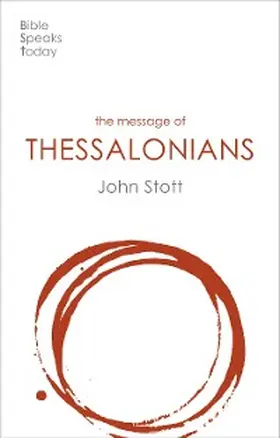 Stott |  The Message of 1 and 2 Thessalonians | eBook | Sack Fachmedien