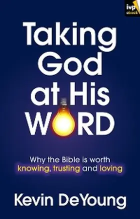 Deyoung |  Taking God at His Word | eBook | Sack Fachmedien