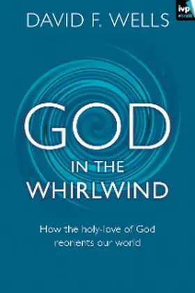 Wells |  God in the Whirlwind | eBook | Sack Fachmedien