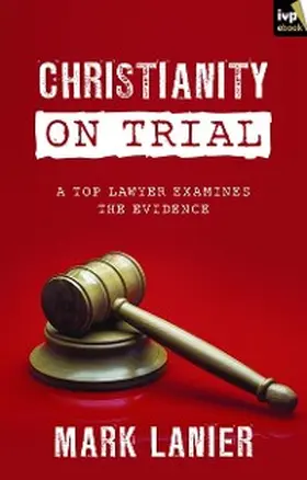 Lanier |  Christianity on Trial | eBook | Sack Fachmedien