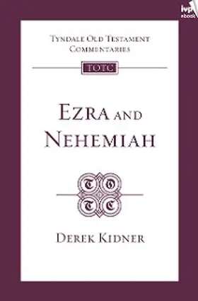 Kidner |  TOTC Ezra and Nehemiah | eBook | Sack Fachmedien